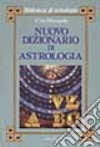 Nuovo dizionario di astrologia libro