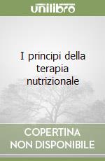 I principi della terapia nutrizionale libro