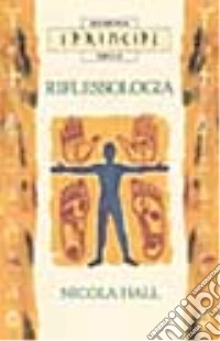 I principi della riflessologia libro