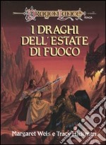 I draghi dell'estate di fuoco. DragonLance libro