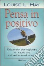 Pensa in positivo libro