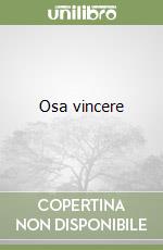 Osa vincere libro