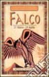 I segni di nascita secondo i nativi americani. Falco (dal 21 marzo al 19 aprile) libro di Meadows Kenneth
