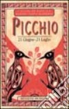 I segni di nascita secondo i nativi americani. Picchio (dal 21 giugno al 21 luglio) libro