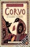 I segni di nascita secondo i nativi americani. Corvo (dal 22 settembre al 22 ottobre) libro