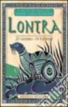 I segni di nascita secondo i nativi americani. Lontra (dal 20 gennaio al 18 febbraio) libro