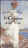 Il Cammino della vita libro