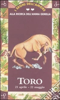 I segni dell'amore. Toro libro