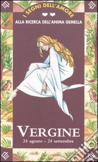 I segni dell'amore. Vergine libro