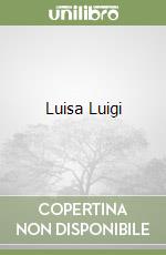 Luisa Luigi libro