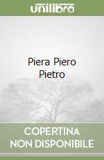 Piera Piero Pietro libro