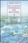 Le 12 leggi universali del successo libro