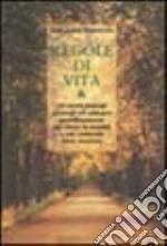 Regole di vita libro