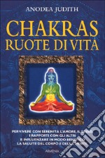 Chakras, ruote di vita libro