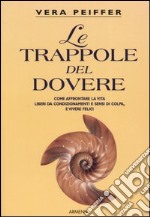 Le trappole del dovere libro