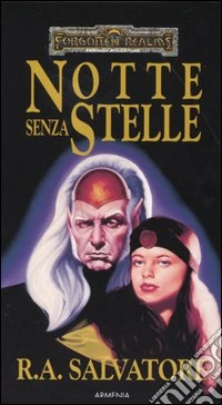 Notte senza stelle. L'eredità di Drizzt. Forgotten Realms libro