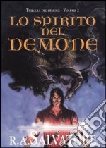 Lo spirito del demone. Trilogia del demone. Vol. 2 libro