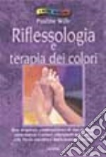 Riflessologia e terapia dei colori