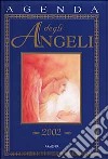 Agenda degli angeli 2002 libro