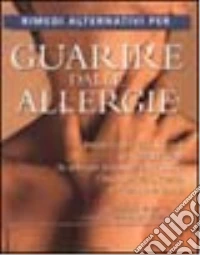 Guarire dalle allergie libro