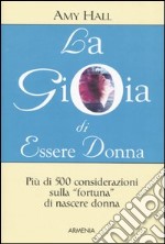 La gioia di essere donna