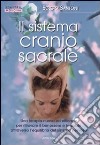 Il sistema cranio sacrale libro di Santoni Sergio