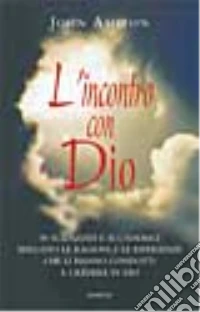 L'incontro con Dio libro