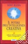 Il potere dell'intelligenza creativa libro