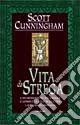 Vita da strega
