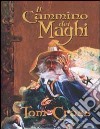 Il cammino dei maghi libro