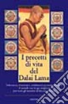 I precetti di vita del Dalai Lama libro