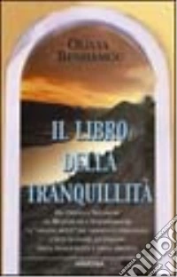 Il libro della tranquillità libro