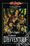 Compagni d'avventura. Il raduno degli eroi. DragonLance (6) libro