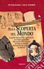 Alla scoperta del mondo libro