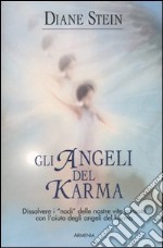 Gli angeli del karma libro