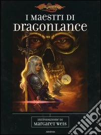 I maestri di Dragonlance libro