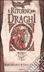 Il Ritorno dei draghi. Le cronache. Vol. 1 libro