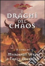 I draghi del Chaos. DragonLance libro