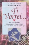 Ti vorrei... libro