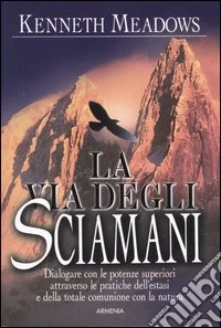 La via degli sciamani