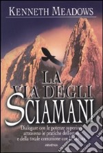 La via degli sciamani libro