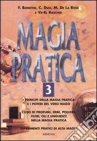 Magia pratica. Vol. 3