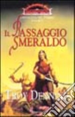 Il passaggio smeraldo. Pentalogia del Prisma. Dark Sun (1) libro