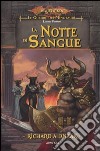 La notte di sangue. Le guerre dei minotauri. DragonLance. Vol. 1 libro