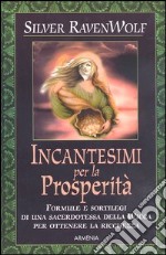 Incantesimi per la prosperità libro