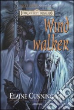 Windwalker. Luci e ombre. Forgotten Realms. Vol. 3 libro