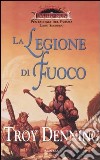 La Legione di fuoco. Pentalogia del Prisma. Dark Sun. Vol. 2 libro