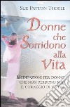 Donne che sorridono alla vita libro