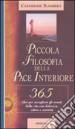 Piccola filosofia della pace interiore libro