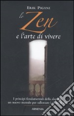 Lo zen e l'arte di vivere libro